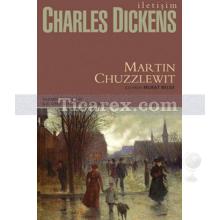 Martin Chuzzlewit | Charles Dickens