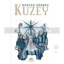 Kuzey | Burhan Sönmez