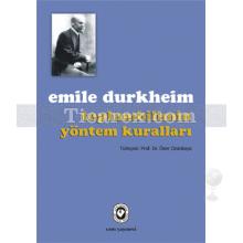 Toplumbilimde Yöntem Kuralları | Emile Durkheim
