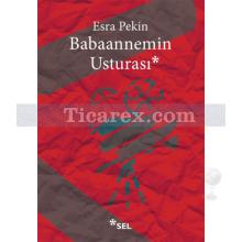 Babaannemin Usturası | Esra Pekin