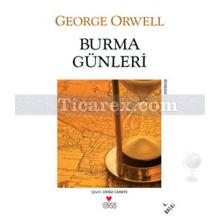Burma Günleri | George Orwell