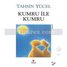 Kumru ile Kumru | Tahsin Yücel