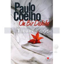 On Bir Dakika | Paulo Coelho