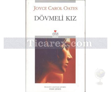 Dövmeli Kız | Joyce Carol Oates - Resim 1