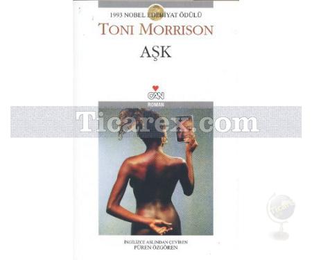 Aşk | Toni Morrison - Resim 1