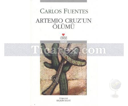 Artemio Cruz'un Ölümü | Carlos Fuentes - Resim 1