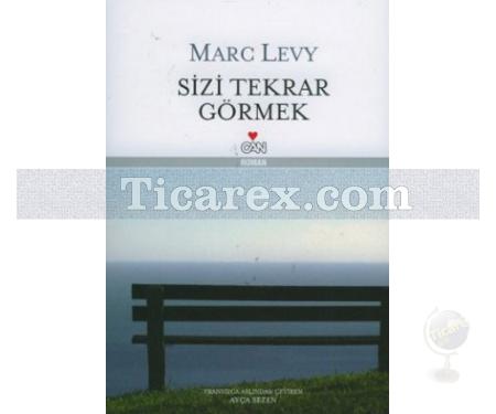 Sizi Tekrar Görmek | (Ciltli) | Marc Levy - Resim 1