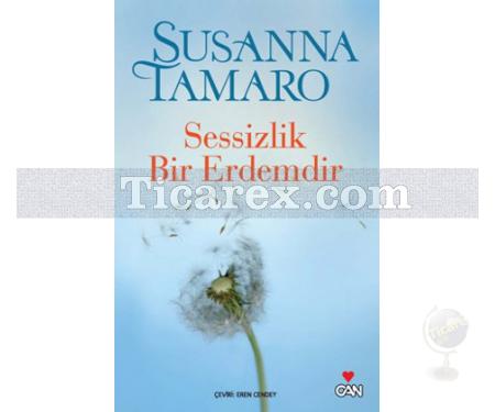 Sessizlik Bir Erdemdir | Susanna Tamaro - Resim 1