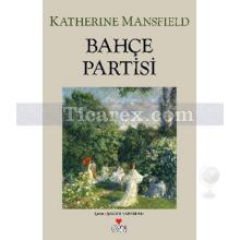 Bahçe Partisi | Katherine Mansfield
