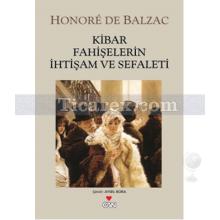 Kibar Fahişelerin İhtişam ve Sefaleti | Honoré de Balzac