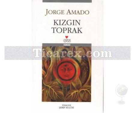 Kızgın Toprak | Jorge Amado - Resim 1