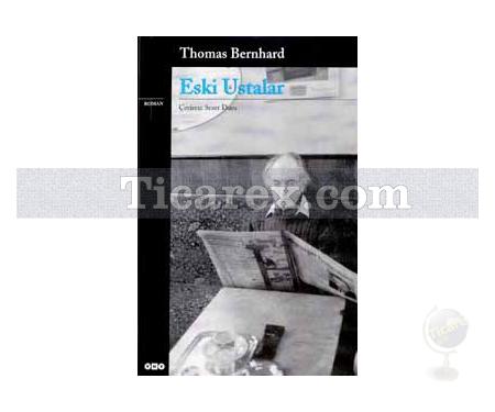 Eski Ustalar | Thomas Bernhard - Resim 1