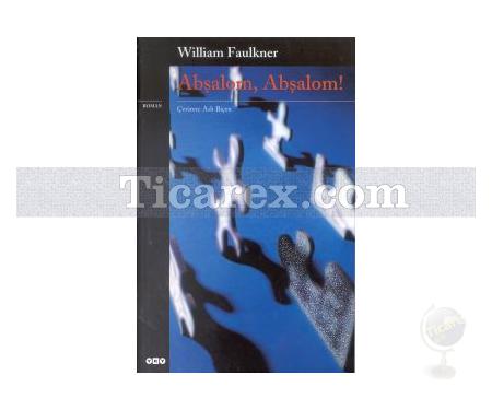 Abşalom, Abşalom | William Faulkner - Resim 1