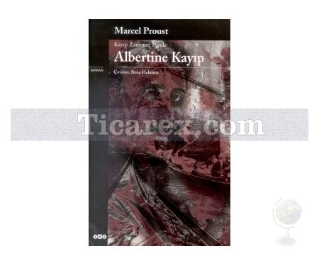 Albertine Kayıp | Marcel Proust - Resim 1