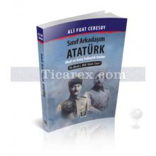 Sınıf Arkadaşım Atatürk | Ali Fuat Cebesoy