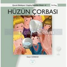 Hüzün Çorbası | Üzeyir Gündüz