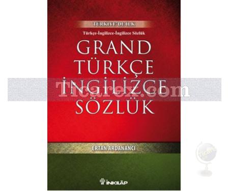 Grand Türkçe İngilizce Sözlük | Ertan Ardanancı - Resim 1