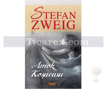 Amok Koşucusu | Stefan Zweig - Resim 1
