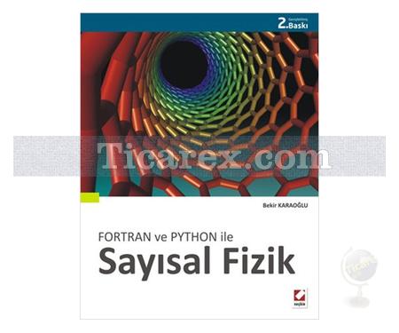 Fortran ve Python ile - Sayısal Fizik | Bekir Karaoğlu - Resim 1