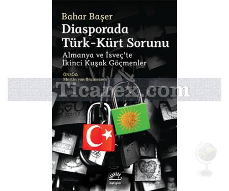 Diasporada Türk-Kürt Sorunu | Bahar Başer - Resim 1
