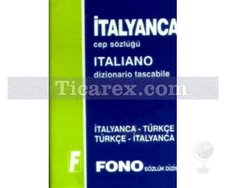 İtalyanca Cep Sözlüğü - İtalyanca-Türkçe / Türkçe-İtalyanca | Renato Luciano, Ramize Pınar - Resim 1