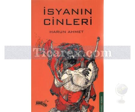 İsyanın Cinleri | Harun Ahmet - Resim 1