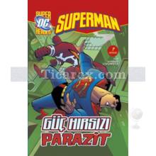 Superman - Güç Hırsızı Parazit | Matthew K. Manning