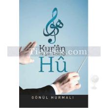 Kur'an ve Şan Tekniği Hü | Gönül Hurmalı