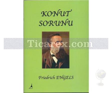 Konut Sorunu | Friedrich Engels - Resim 1