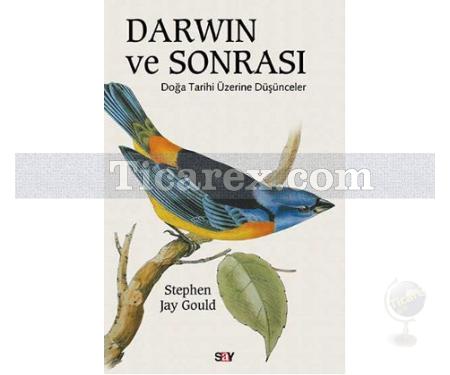 Darwin ve Sonrası | Doğa Tarihi Üzerine Düşünceler | Stephen Jay Gould - Resim 1
