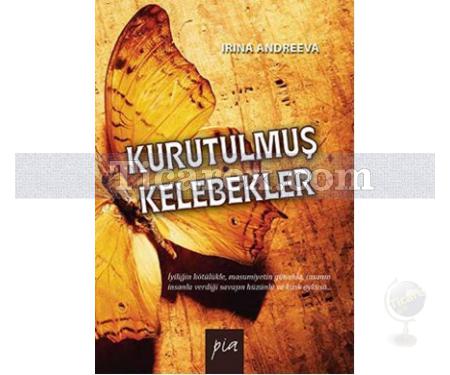 Kurutulmuş Kelebekler | İrina Andreeva - Resim 1