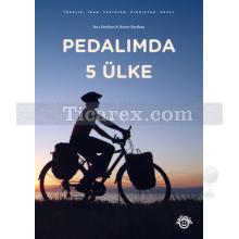 Pedalımda 5 Ülke | İnci Sarıhan, Soner Sarıhan