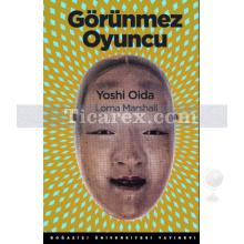 Görünmez Oyuncu | Lorna Marshall, Yoshi Oida