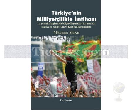 Türkiye'nin Milliyetçilikle İmtihanı | Nikolaos Stelya - Resim 1