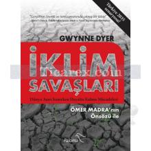 İklim Savaşları | Gwynne Dyer