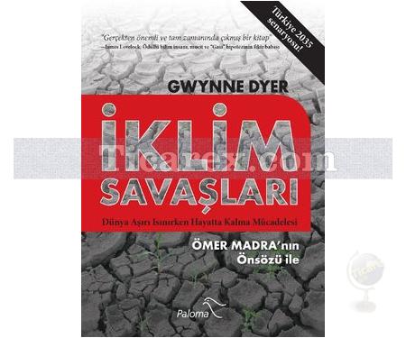 İklim Savaşları | Gwynne Dyer - Resim 1