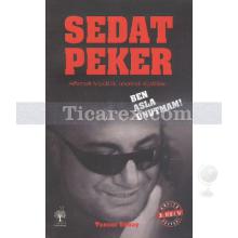 Ben Asla Unutmam | Sedat Peker