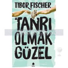 tanri_olmak_guzel