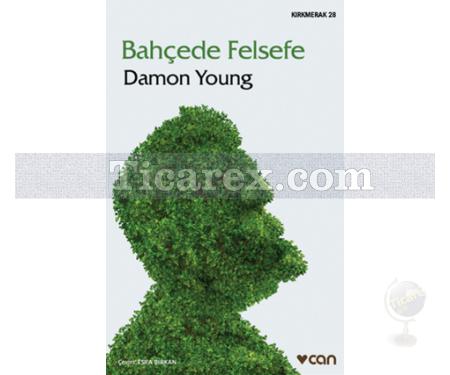 Bahçede Felsefe | Damon Young - Resim 1