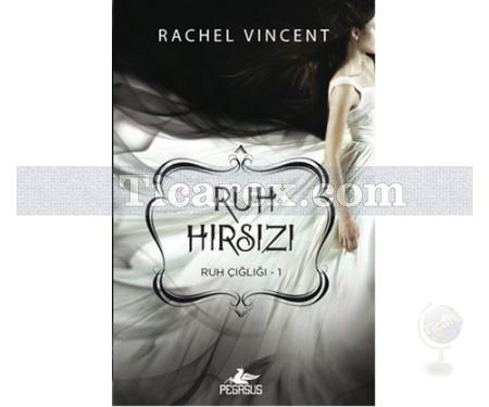 Ruh Hırsızı | Ruh Çığlığı 1 | Rachel Vincent - Resim 1