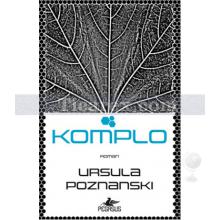 Komplo | Ursula Poznanski