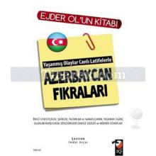 Yaşanmış Olaylar Canlı Latifelerle Azerbaycan Fıkraları | Ejder Ol