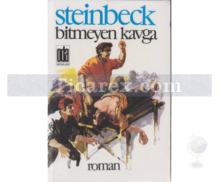 Bitmeyen Kavga | John Steinbeck - Resim 1