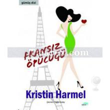 Fransız Öpücüğü | Kristin Harmel