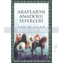 araplar_in_anadolu_seferleri