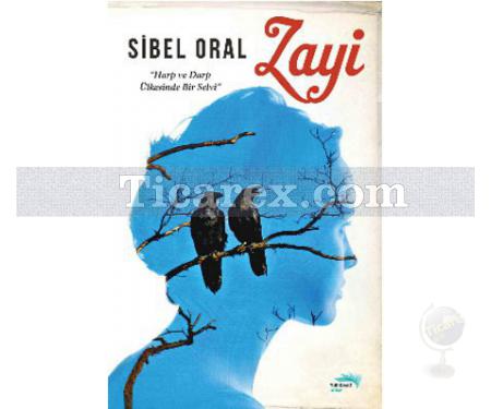 Zayi | Sibel Oral - Resim 1