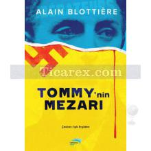 Tommy'nin Mezarı | Alain Blottiere