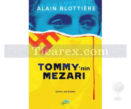 Tommy'nin Mezarı | Alain Blottiere - Resim 1