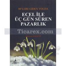 ecel_ile_uc_gun_suren_pazarlik