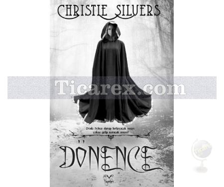 Dönence | Christie Silvers - Resim 1